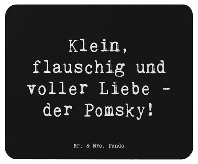 Produktbild von Mr. & Mrs. Panda Mousepad Spruch Flauschiger Pomsky - Schwarz - Geschenk, laptop, Hundeliebhaber, Siberian Husky, Mauspad, pc, Mouse Pad, Hund, mousematte, klein