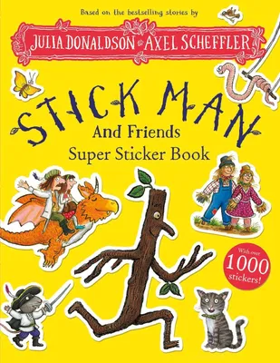 Produktbild von Stick Man And Friends Super Sticker Book
