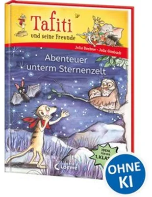 Image de Tafiti und seine Freunde (Band 2) - Abenteuer unterm Sternenzelt
