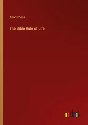 Produktbild von The Bible Rule of Life