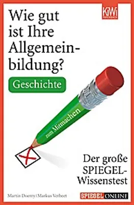 Immagine prodotto di Wie gut ist Ihre Allgemeinbildung? Geschichte.