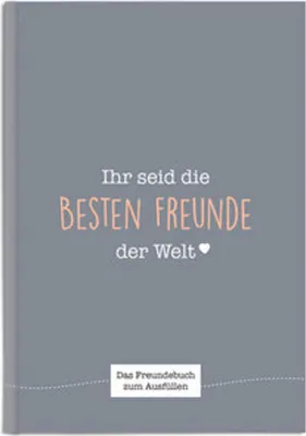 Immagine prodotto di Ihr seid die besten Freunde der Welt