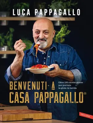 Zdjęcie produktu dla Witamy w Casa Pappagallo®. Ponad 150 pysznych przepisów, które sprawią, że każdy posiłek będzie wyjątkowy