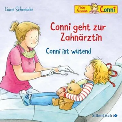 Zdjęcie produktu dla Conni geht zur Zahnärztin / Conni ist wütend