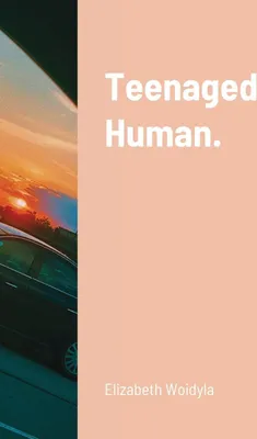 Produktbild von Teenaged Human.