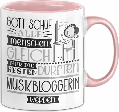 Produktbild von Musikbloggerin Geschenk Becher Tasse Gott Schuf Alle Menschen Gleich Nur Die Besten Durfeten Musikbloggerin Werden Geschenkidee Lustig (Rosa)