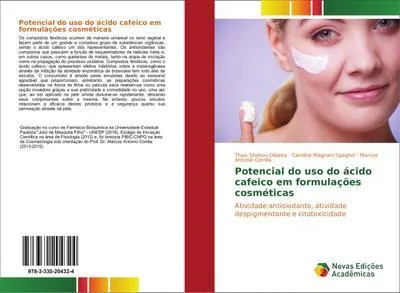 Produktbild von Potencial do uso do ácido cafeico em formulações cosméticas