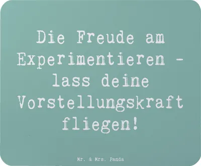 Produktbild von Mr. & Mrs. Panda Mousepad Spruch Die Freude am Experimentieren - Meeresbrise - Geschenk, laptop, mousematte, Vertrauem, Träume, positivity, Trost, Selbstvertrauen