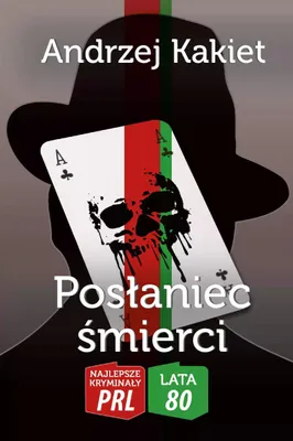 Produktbild von Najlepsze kryminały PRL '80 Tom 1. Posłaniec śmierci