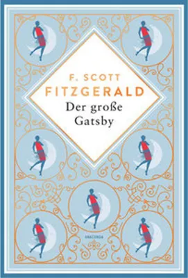 Produktbild von Der große Gatsby. Schmuckausgabe mit Kupferprägung