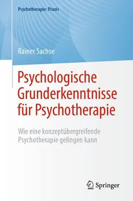 Produktbild von Psychologische Grunderkenntnisse für Psychotherapie