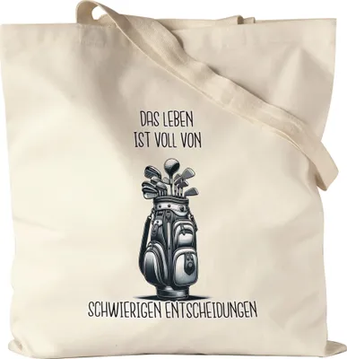 Produktbild von Das Leben ist voll von schwierigen Entscheidungen Golfbag Jutebeutel - Humorvolles Golf Geschenk