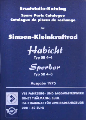 Image de Catalogue de pièces détachées, édition 1975 - Simson SR4-3 Sperber, SR4-4 Habicht