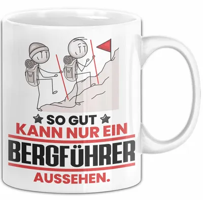 Produktbild von Bergführer Geschenk Tasse So Gut Kann Nur Ein Bergführer Aussehen Geschenkidee Kaffee-Becher (Weiß)