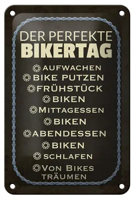 Produktbild von Blechschild Spruch 12x18cm der perfekte Bikertag Bike