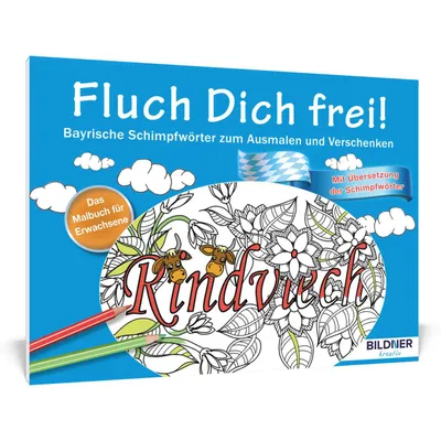 Produktbild von Malbuch: Fluch Dich frei! Rindviech – Band 2 - Bayerische Schimpfwörter zum Ausmalen und Verschenken