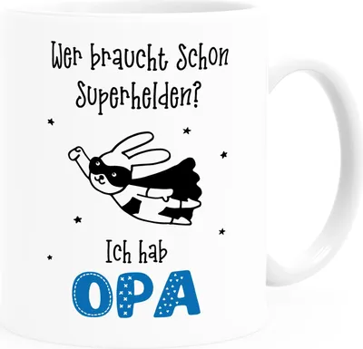 Produktbild von Tasse Wer braucht schon Superhelden ich hab Mama Papa Opa Oma Tasse personalisierbar Wunschname Wunschtext personalisierte Geschenke SpecialMe® Opa weiß Keramik-Tasse