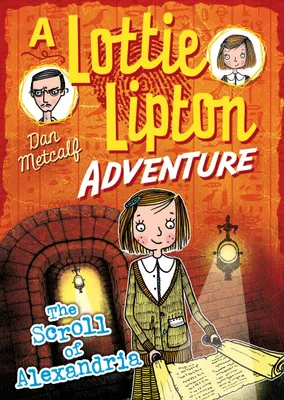 Produktbild von The Scroll of Alexandria A Lottie Lipton Adventure