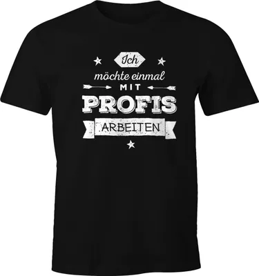 Produktbild von Herren T-Shirt Ich möchte einmal mit Profis arbeiten Fun-Shirt Moonworks®  XL
