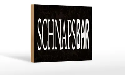 Produktbild von Holzschild Spruch 12x18cm Schnapsbar Alkohol Kneipe schwarzes Deko Schild