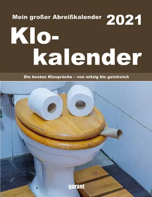 Produktbild von Abreißkalender Klokalender 2021: Die besten Klosprüche - von witzig bis geistreich