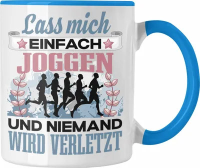 Produktbild von Trendation - Joggen Tasse Geschenk Spruch Laufen Geschenkidee Lass Mich Einfach Joggen Lustig (Blau)
