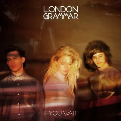Obrázok produktu pre London Grammar: If You Wait