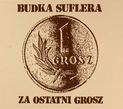 Zdjęcie produktu dla Budka Suflera: Za ostatni grosz (reedycja 2020)