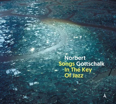 Obrázok produktu pre Norbert Gottschalk: Songs In The Key Of Jazz -   - (CD / S)