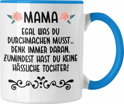 Produktbild von Trendation - Geschenk für Mama von Tochter Tasse Spruch Lustig - Keine Hässliche Tochter - Geschenk Muttertag Muttertagsgeschenk Sprüche Kaffeetasse (Blau)