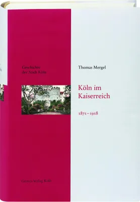 Produktbild von Köln im Kaiserreich 1871-1918