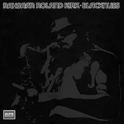 Image de KIRK RAHSAAN ROLAND - Blacknuss (180g)