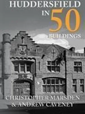 Produktbild von Huddersfield in 50 Buildings