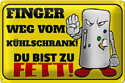 Produktbild von Blechschild Spruch 30x20cm Finger weg vom Kühlschrank du