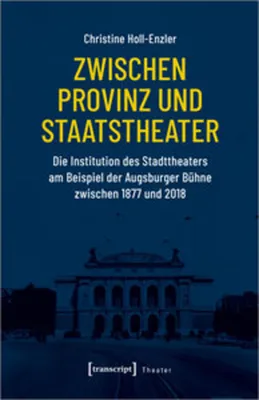 Produktbild von Zwischen Provinz und Staatstheater