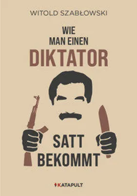 Image de Wie man einen Diktator satt bekommt