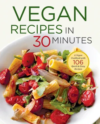 Produktbild von Vegan Recipes in 30 Minutes