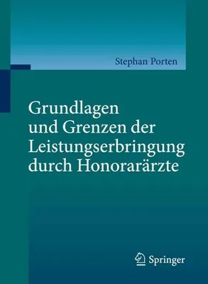 Immagine prodotto di Grundlagen und Grenzen der Leistungserbringung durch Honorarärzte