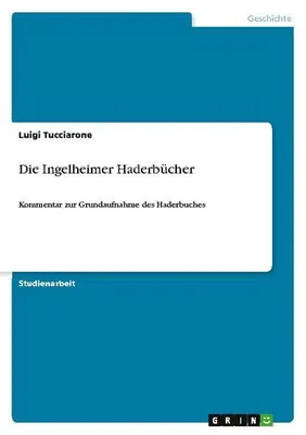 Immagine prodotto di Die Ingelheimer Haderbücher