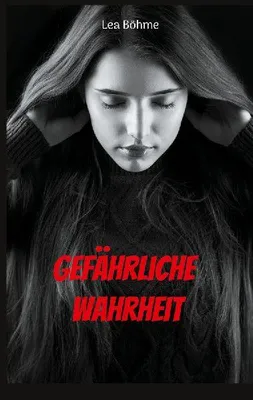 Produktbild von Gefährliche Wahrheit