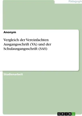 Produktbild von Vergleich der Vereinfachten Ausgangsschrift (VA) und der Schulausgangsschrift (SAS)