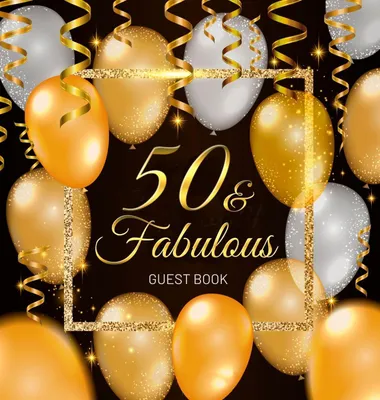 Produktbild von 50 & Fabulous - A 50th Birthday Guest Book