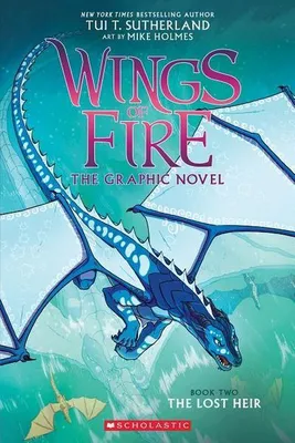 Image de Wings of Fire: The Lost Heir: A Graphic Novel (Wings of Fire Graphic Novel #2)