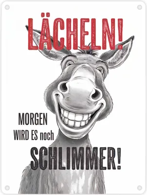 Produktbild von Grinsender Esel - Lächeln Morgen wird es schlimmer Metallschild in 15x20 cm