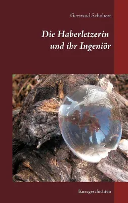 Produktbild von Die Haberletzerin und ihr Ingeniör