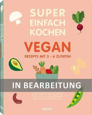 Produktbild von Super Einfach Kochen Vegan