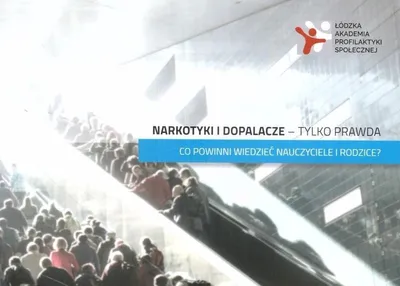 Image de Narkotyki i dopalacze - kompendium wiedzy dla rodziców i nauczycieli