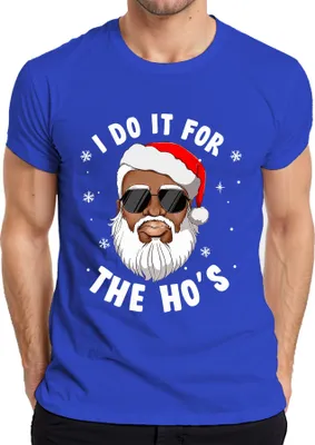 Produktbild von I Do It For The Ho's Santa Weihnachtsmann Geschenk lustig Herren T-Shirt, Blau, 3XL