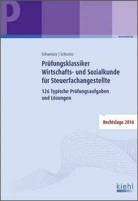 Produktbild von Schweizer, R: Prüfungsklassiker Wirtschafts- und Sozialkunde