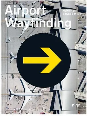 Zdjęcie produktu dla Nehl, H: Airport Wayfinding